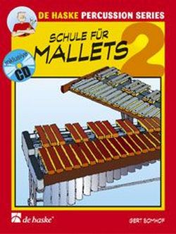 Schule Band 2 (+CD): für Mallets