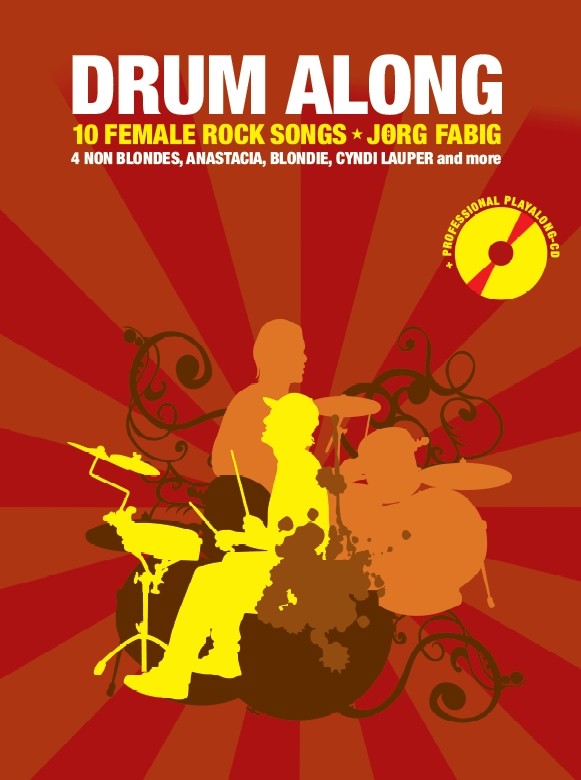 Drum Along Vol. 3 - 10 female Rock Songs mit CD (Jörg Fabig)