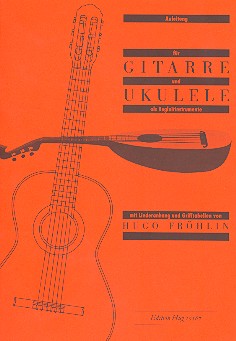 Anleitung für Gitarre und Ukulele als Begleitinstrumente