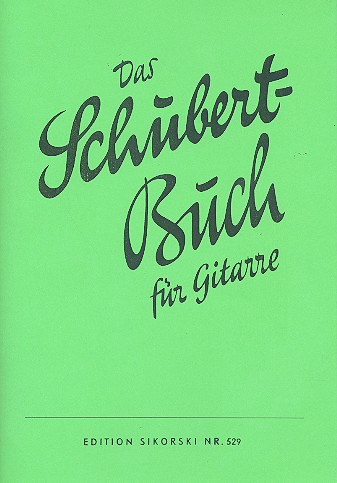 Das Schubert-Buch für Gitarre