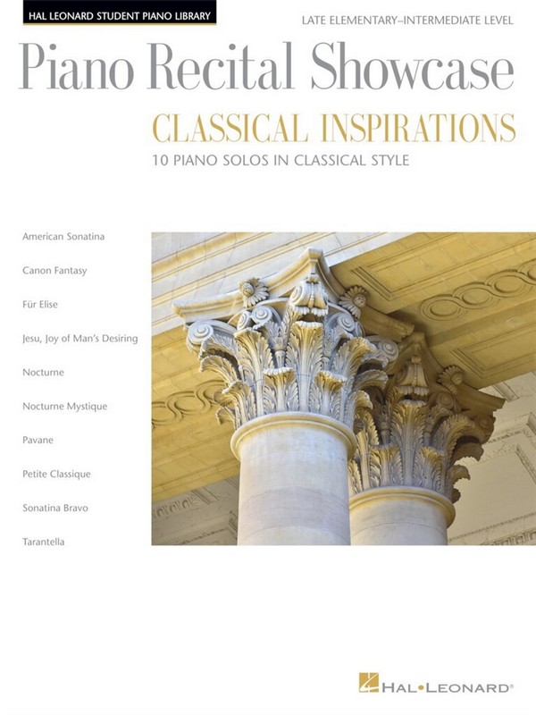 Piano Recital Showcase - Classical Inspiriation: for piano