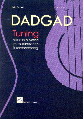 DADGAD Tuning: Akkorde und Skalen im musikalischen Zusammenhang