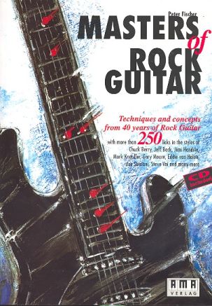 Masters of Rock Guitar (englisch) : techniques and concepts from 40 yaers of rock guitar   mit cd