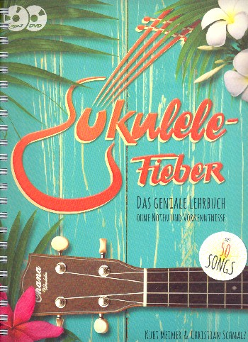 Ukulele-Fieber (+MP3-CD +DVD)