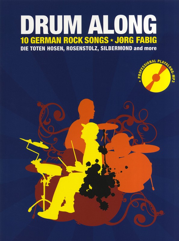 Drum Along Vol. 4 - 10 German Rock Songs mit CD (Jörg Fabig)