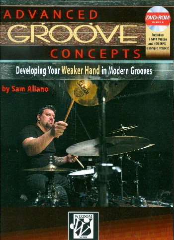 Advanced Groove Concepts (+DVD-ROM) : for 1drum set