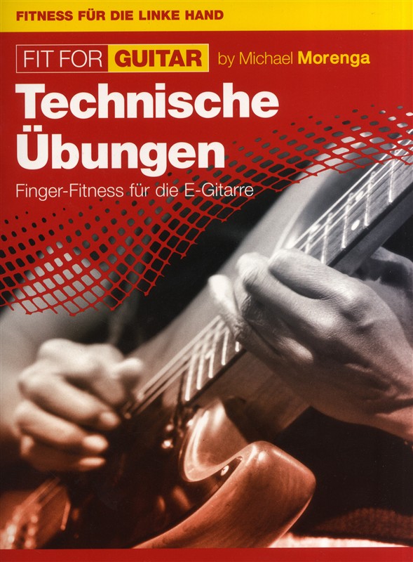 Fit for guitar Band 1: Technische Übungen für Sologitarre