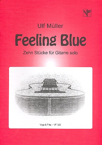 Feeling blue : 10 Stücke für Gitarre