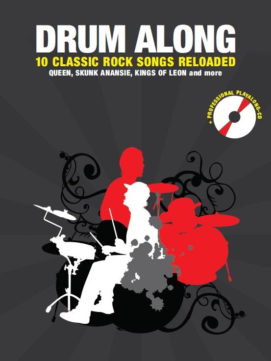 Drum Along Vol. 7 - 10 Classic Rock Songs reloaded mit CD (Jörg Fabig)