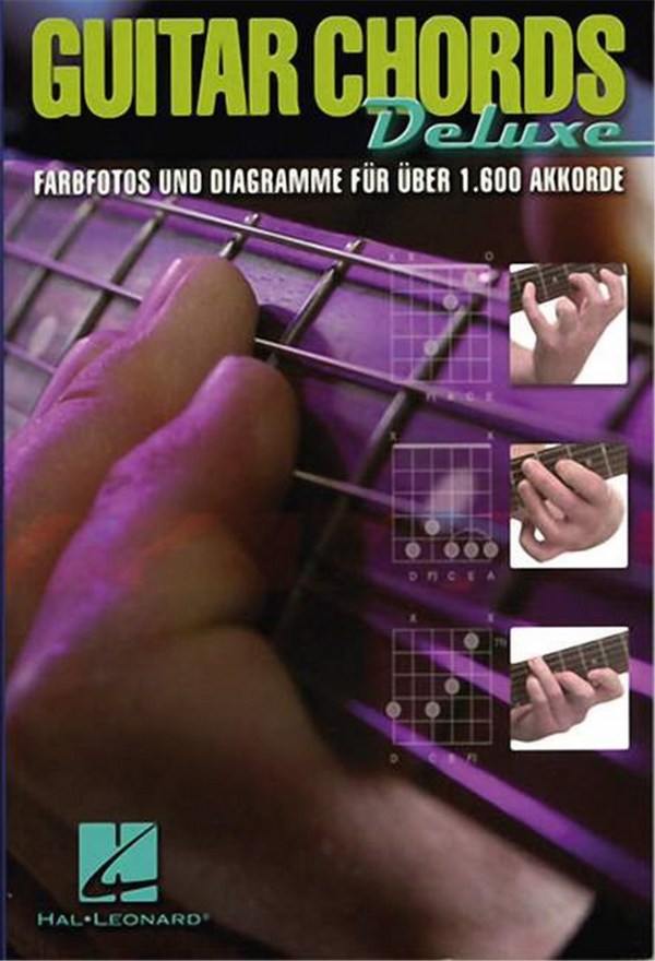 Guitar Chords Deluxe: Farbfotos und  Diagramme für über 1600 Akkorde